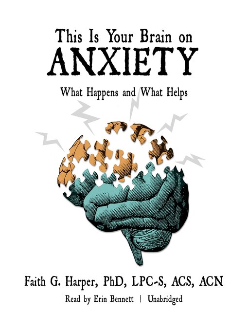 Title details for This Is Your Brain on Anxiety by Faith G. Harper - Available